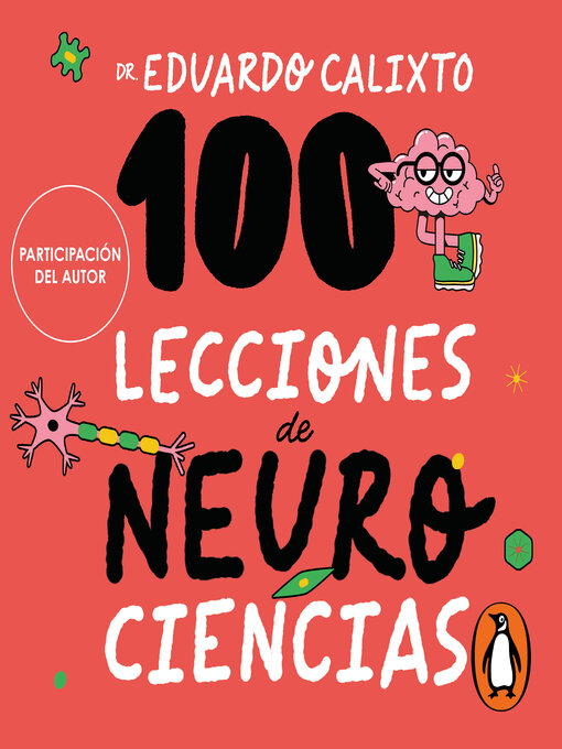 Title details for 100 lecciones de neurociencia by Dr. Eduardo Calixto - Available
